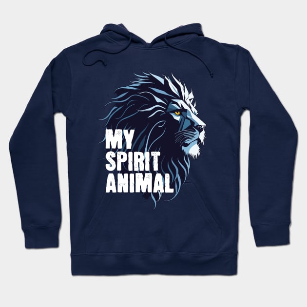 Lion is my spirit animal Hoodie by Yurko_shop